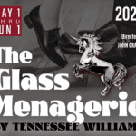 THE GLASS MENAGERIE by Tennessee Williams; directed by John Craven