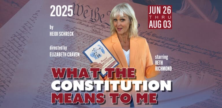 WHAT THE CONSTITUTION MEANS TO ME by Heidi Schreck