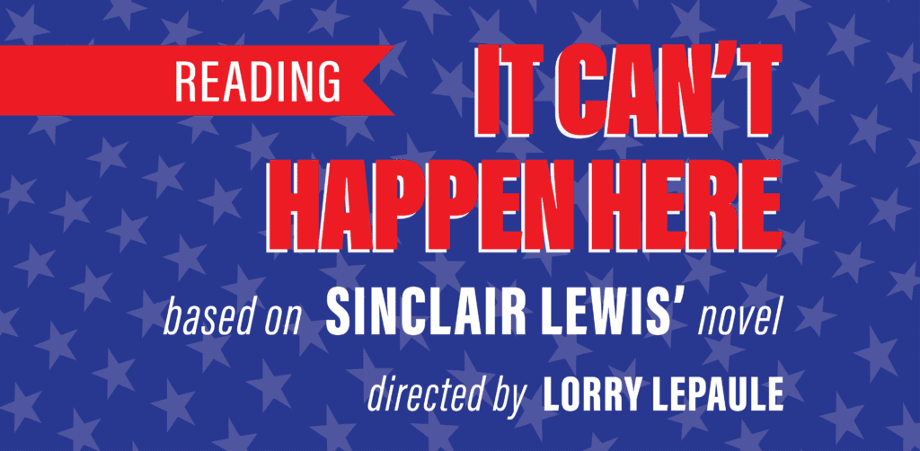 Sinclair Lewis' It Can't Happen Here