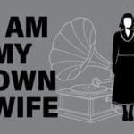 I AM MY OWN WIFE by Doug Wright; directed by Noah Luce